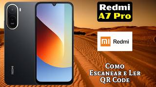 Redmi A7 Pro - Tutorial: Como Escanear e Ler QR Code Fácil e Rápido