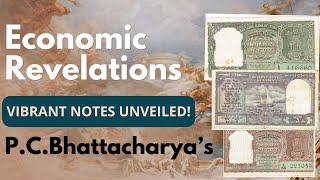 P.C.Bhattacharya Vibrant Notes Unveiled!#notes #rbigovernor .#rarenote