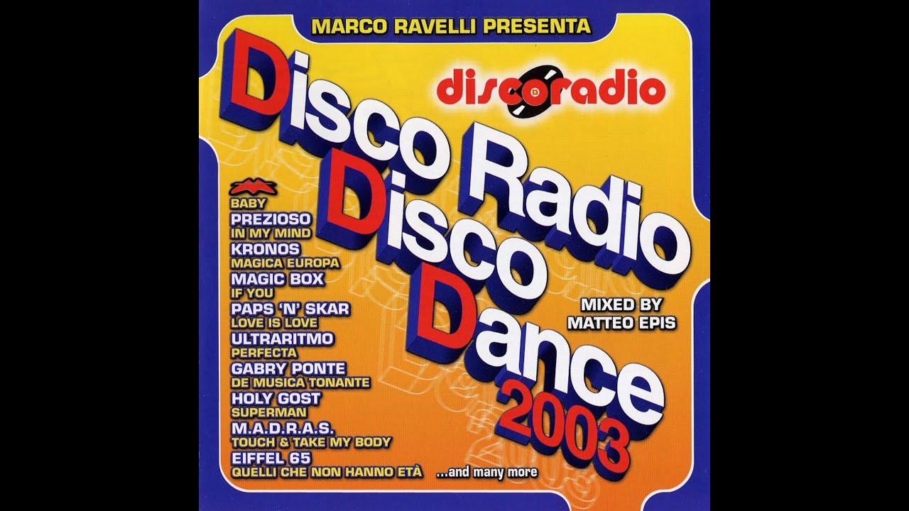 D.D.D. Disco Radio Disco Dance (2003) YouTube