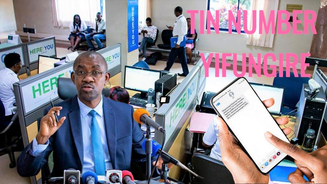 UKO WAFUNGISHA TIN NUMBER YAWE UBYIKOREYE||TIN NUMBER YIFUNGIRE.