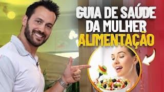 WOMEN'S HEALTH GUIDE - 1st EPISODE - FOOD - Fisioprev with Guilherme Stellbrink