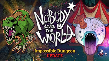 Nobody Saves the World - Impossible Dungeon Update Release Trailer
