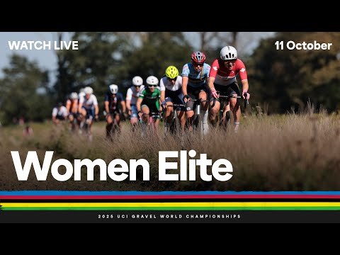 LIVE - Women Elite Race | 2025 UCI Gravel World Championships