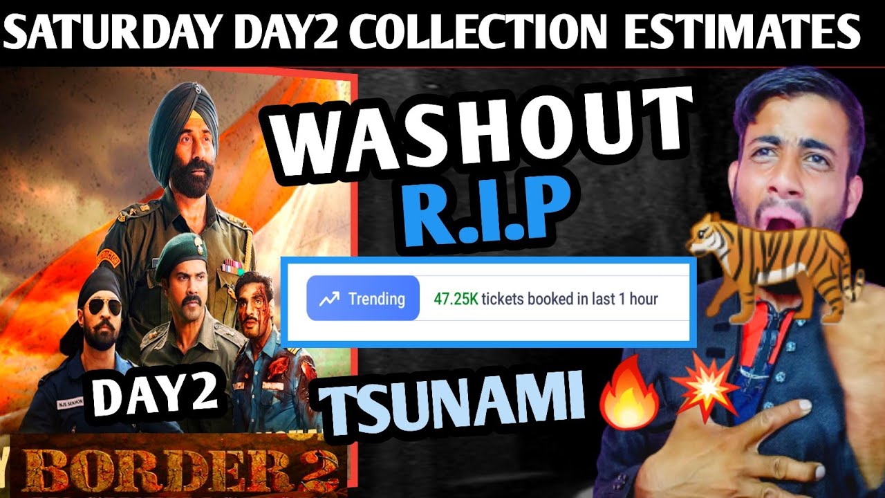 HISTORY ÷ Border 2 Day 2 Collection | Border 2 Box Office Collection Day 2| Border 2 Saturday 