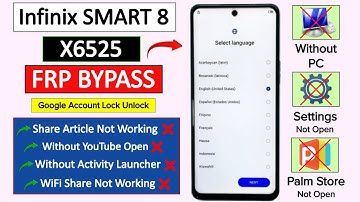Infinix Smart 8 X6525 FRP Bypass (New Update) Without PC - Fix Settings Not Open 2026