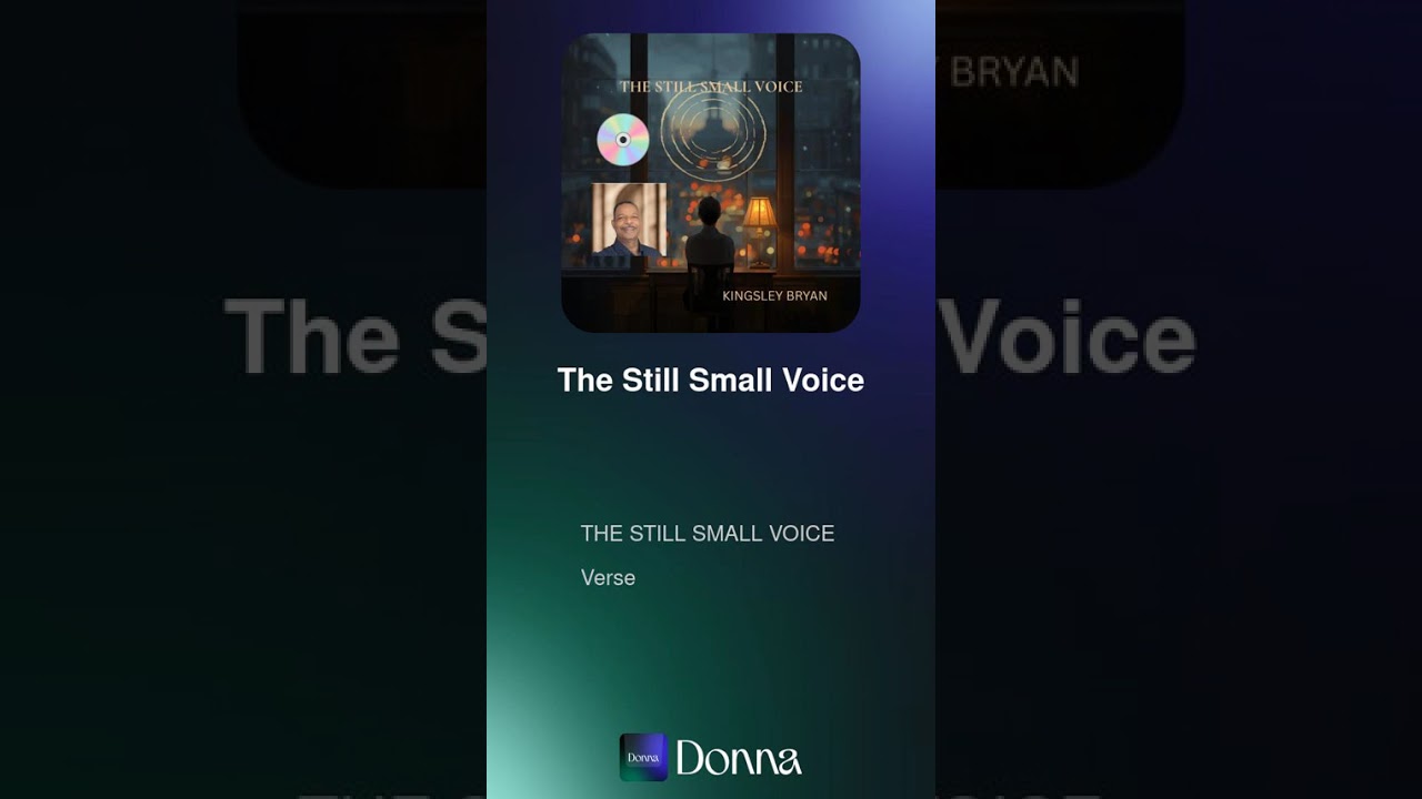 THE STILL SMALL VOICE 