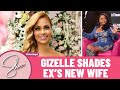 Gizelle Bryant Shades Ex’s New Wife