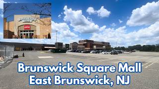 Brunswick Square Mall in East Brunswick, NJ