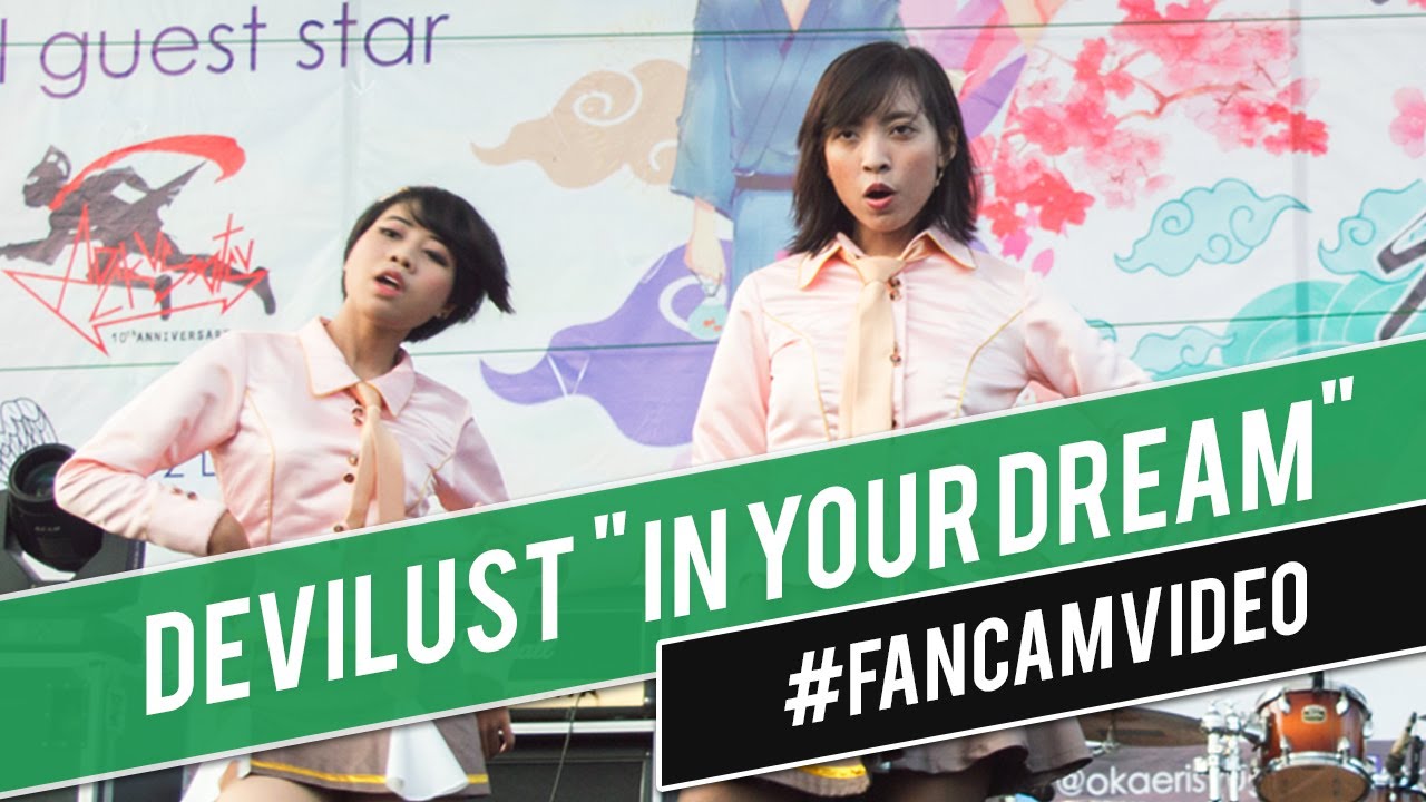 Fancam: Devilust Idol - In Your Dream