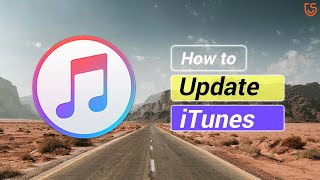 iTunes Won't Update? How to Update iTunes on PC/Mac 2020