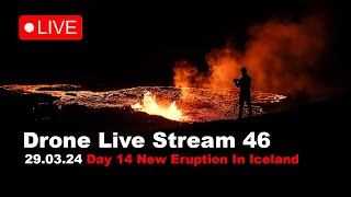 LIVE 29.03.24 Day 14 New volcano eruption in Iceland drone live stream