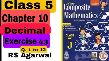 Class 5 Chapter 10 Decimal Exercise 43 (Part 8) Q. 1 to 12 | CBSE RBSE | Composite maths