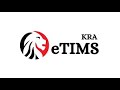 HOW TO USE KRA NEW eTIMS - VIDEO 1