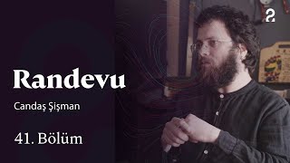 Randevu Candaş Şişman 41. Bölüm