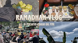 Ramadhan Vlog ˏˋ ˎˊ H-1 Persiapan Lebaran Idul Fitri Hairunnisarr