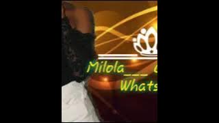 MILOLA26___ CHURA WA WHATSAPP