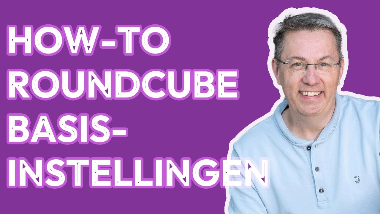 Webmail - Roundcube Basisinstellingen - YouTube