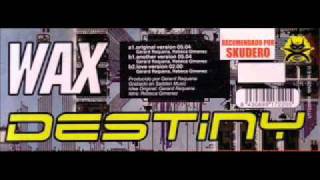 Download Lagu Wax - Destiny (Another Version) MP3