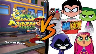 Subway Surfers ZURICH 2020! Vs Teeny Titans - Teen Titans Go! screenshot 2