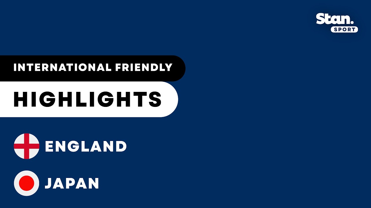 England v Japan | Highlights | International Friendly