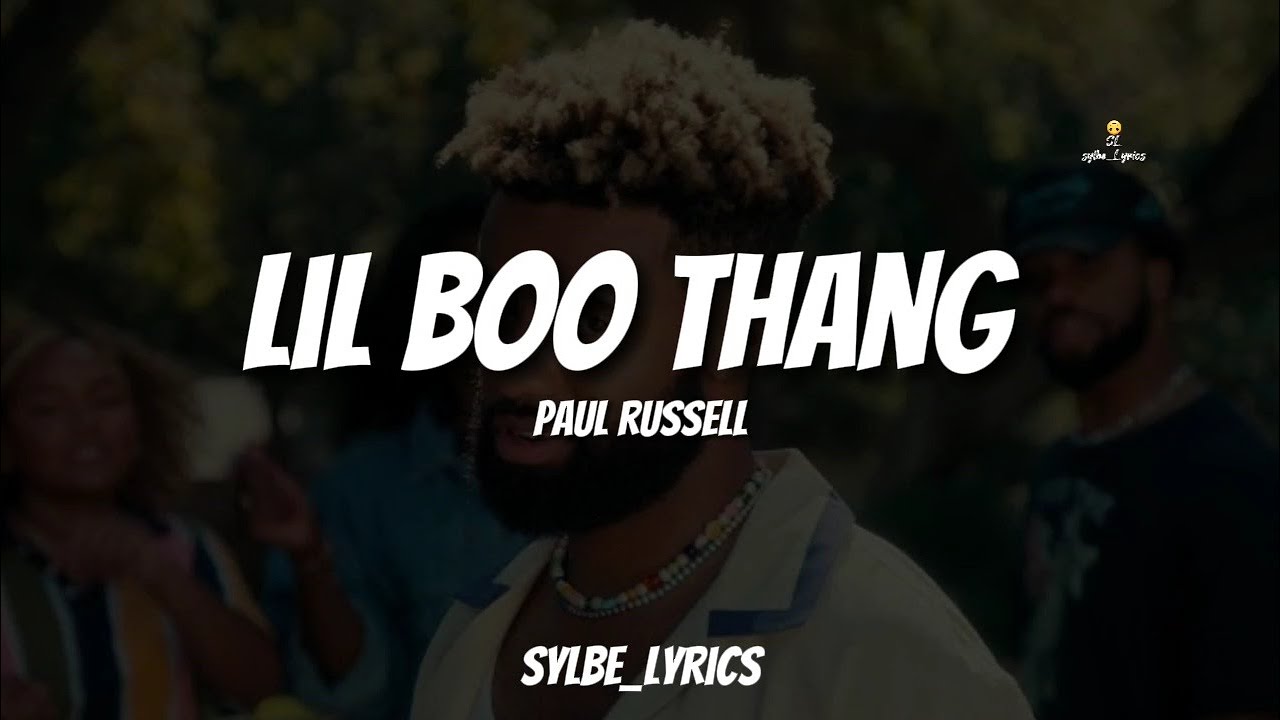 Paul Russell Lil Boo Thang ( Lyrics ) YouTube