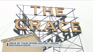 Abilene’s Grace Museum offers drive-by tours during coronavirus pandemic