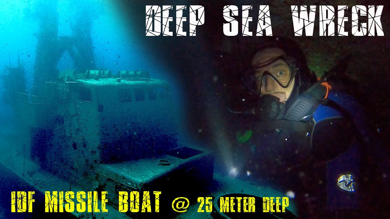 Wreck diving | IDF Missile boat Satil | 25 meter deep | Amazing   scuba dive