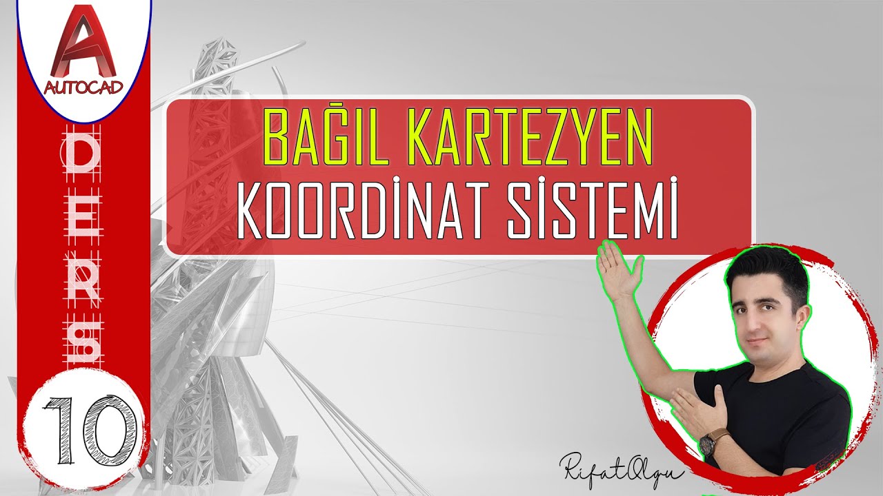 AutoCAD Dersleri #10: Bağıl Kartezyen Koordinat Sistemi