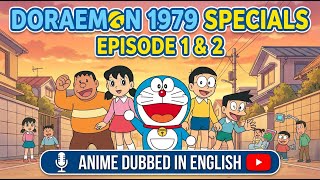 Doraemon 1979 Specials Episode 1&2