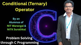 35. Conditional (Ternary) Operator in C