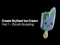 Sculpt a Stylized Ice Cream in ZBrush (Part 1)