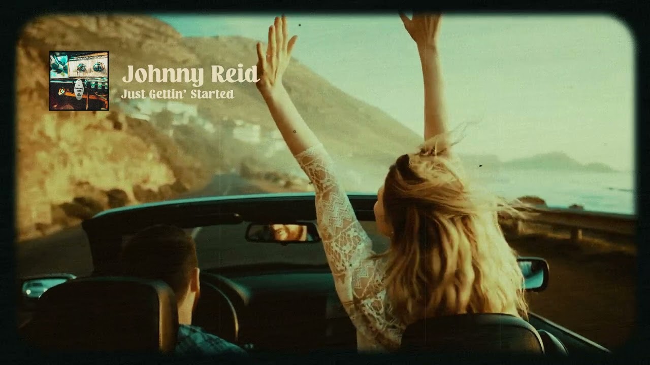 Johnny Reid - Just Gettin' Started (Visualizer)