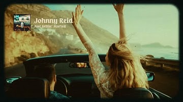 Johnny Reid - Just Gettin