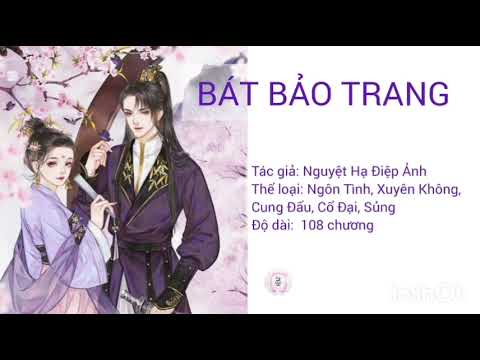 Truyện ngôn tình | Bát bảo trang | Phần 1 - youtube