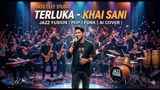 Terluka bigband Version  Khai Sani  Jazz Fusion  Pop  Funk  Ai Cover 