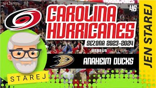 StarejMladej I NHL24 I CAROLINA HURRICANES - ANAHEIM DUCKS I 46 I 61+