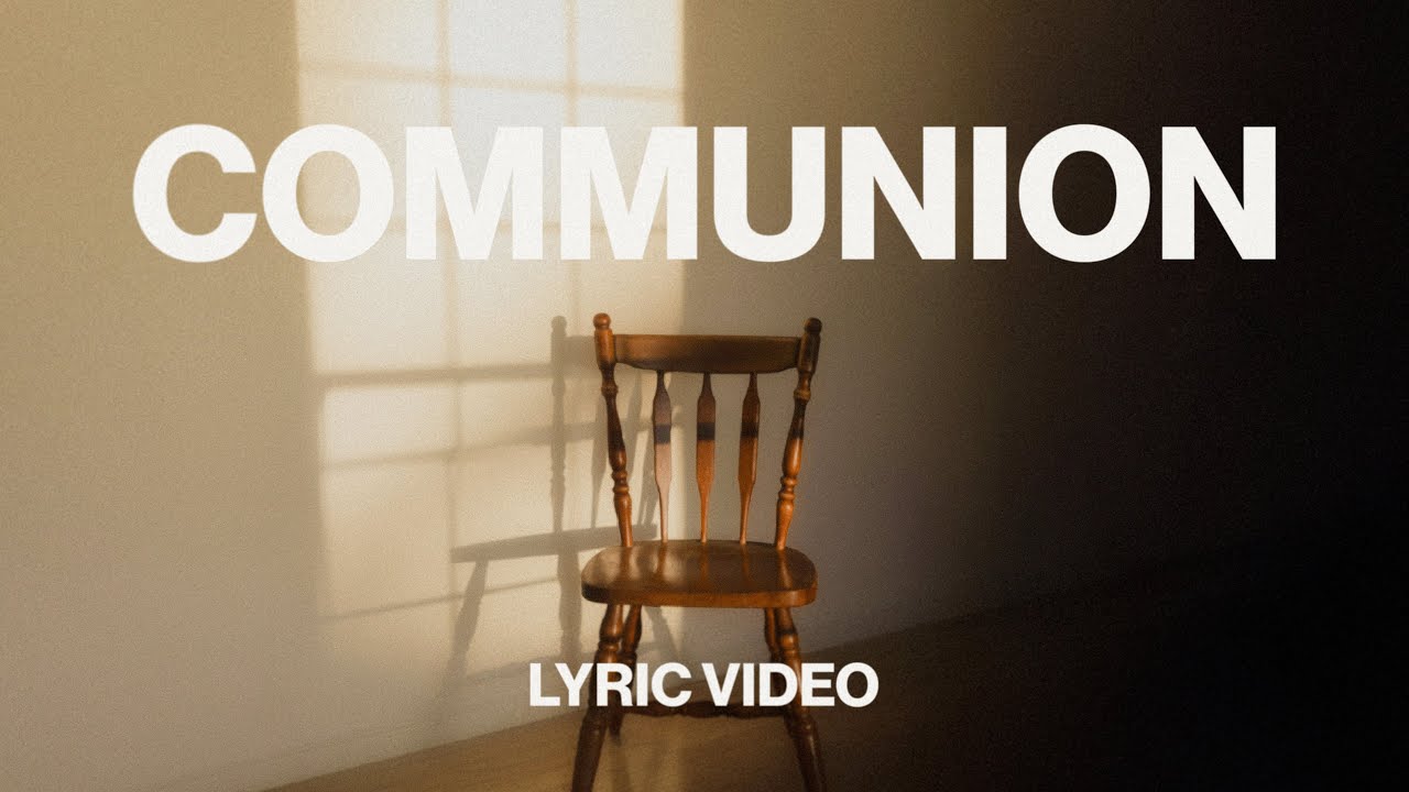 Communion | Official Lyric Video | Valley One Worship