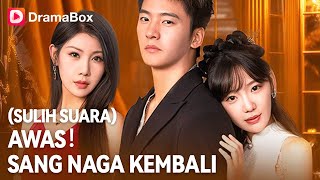 💥🩸Dikhianati Saudara, Dibuang ke Neraka… 3 Tahun Kemudian Ia Bangkit Sebagai Raja Naga!| DramaBox