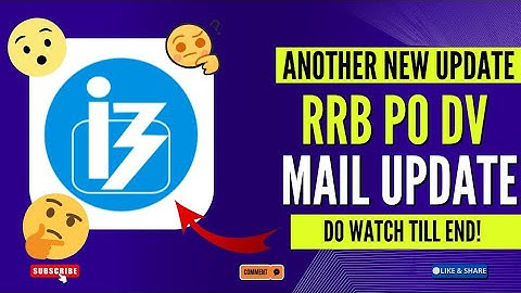 IBPS RRB 2024 DV Mail & Joining Details Update || IBPS RRB PO/CLERK 2024