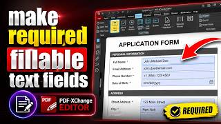How to Add Mandatory Fillable Text Fields to a PDF Form in PDF-XChange Editor