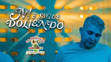 Me Sigue Doliendo (Vídeo Oficial) - La Original Banda El Limón de Salvador Lizárraga
