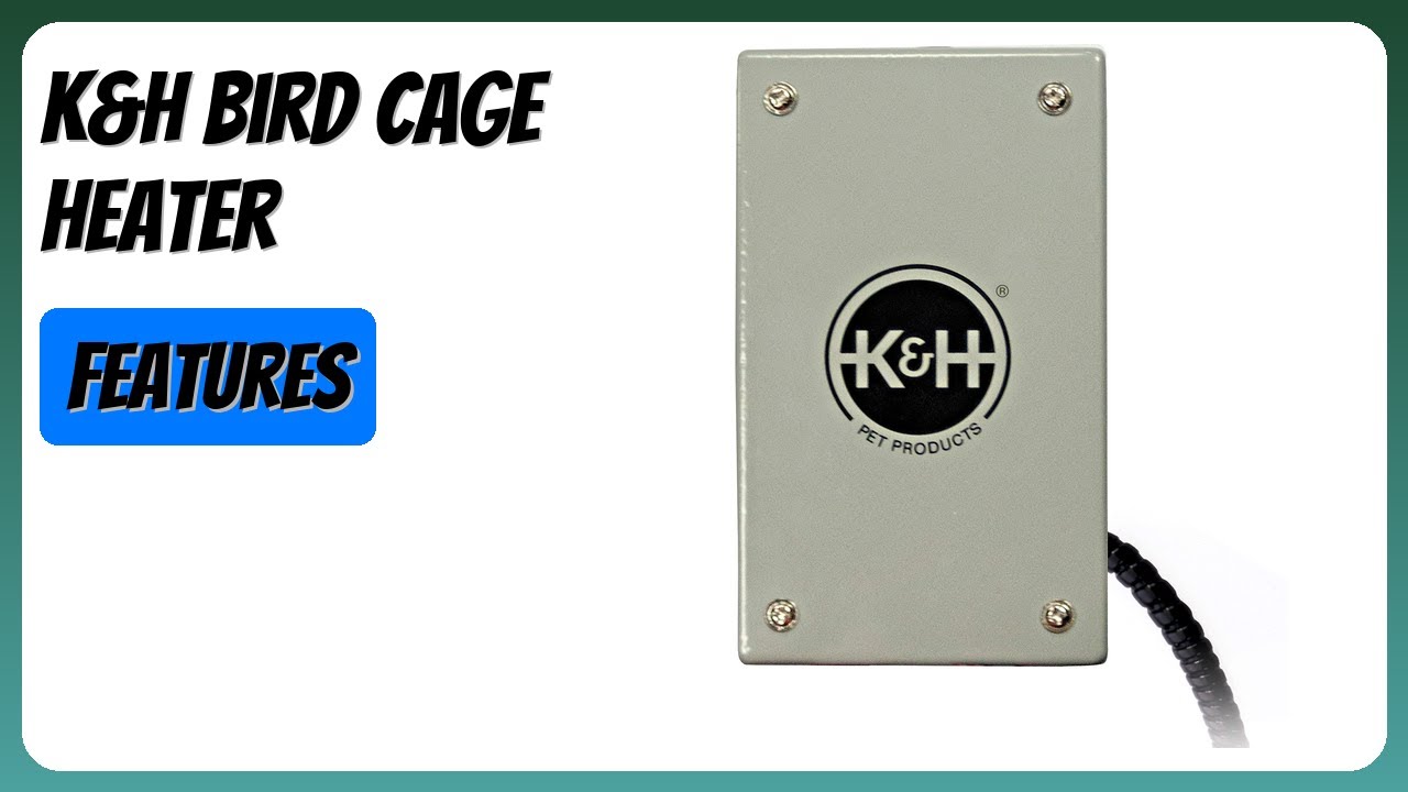 REVIEW (2025): K&H Bird Cage Heater. Features.