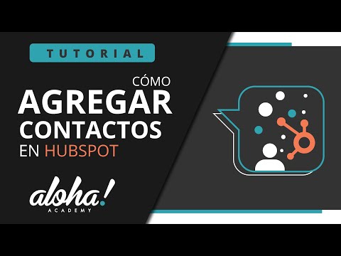 Tutorial: ¿Cómo crear contactos en HubSpot?