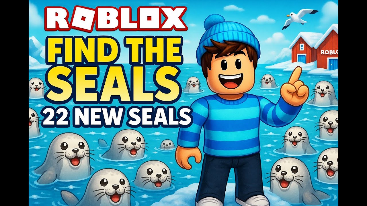 Roblox: Find The Seals (22 New Seals) – All 362 Seal Locations Guide!
