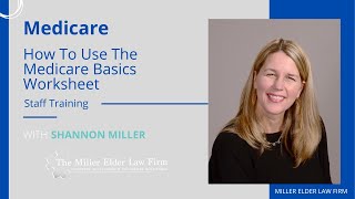 Medicaid Basics | Staff Training | Miller Elder Law Firm