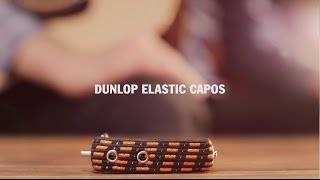 Dunlop Product Spotlight: Elastic Capos
