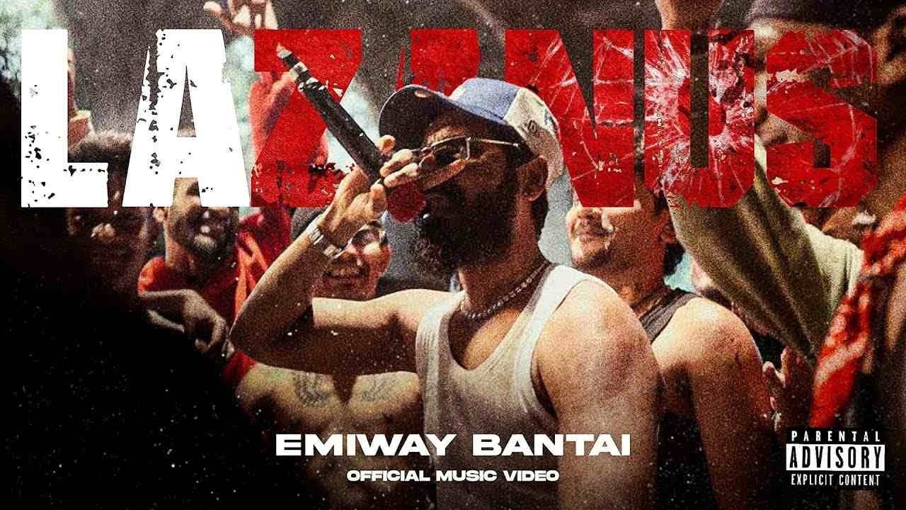 EMIWAY BANTAI - LAZANUS | official music video