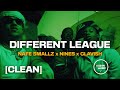 Nines - Different League (ft. Nafe Smallz & Clavish) [CLEAN]