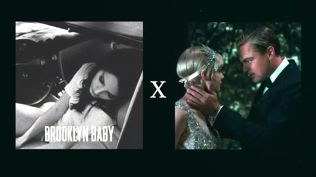 Young and Beautiful x Brooklyn Baby (Lana Del Rey) (Edited by me)