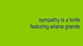 Charli Xcx - Sympathy Is A Knife Featuring Ariana Grande 